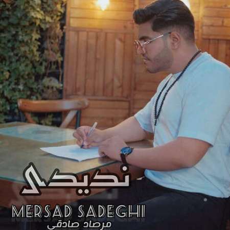 Mersad Sadeghi – Nadidi